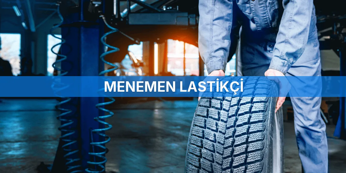 Anasayfa - İzmir Menemen Lastikçi Firması